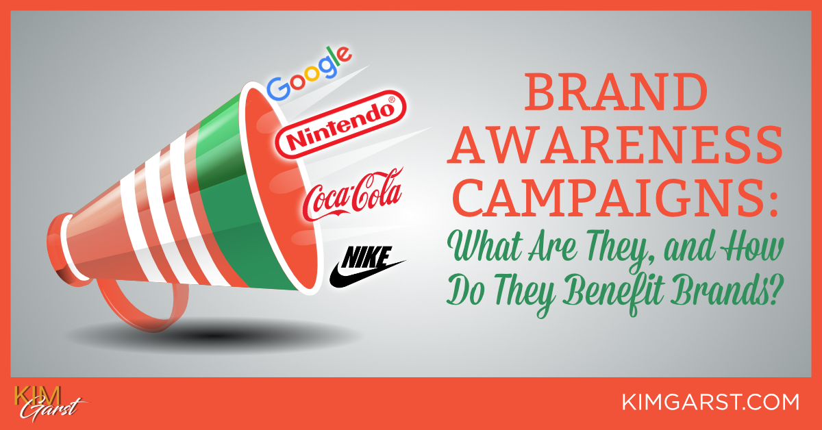 Brand Awareness Campaigns What Are They, and How Do They Benefit Brands?